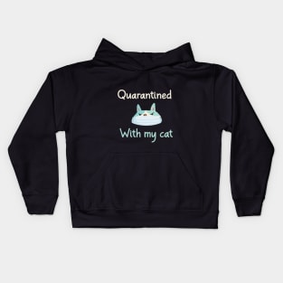 Quarantined With My Cat A Funny Quote with A Cute Cat Wearing A Mask Graphic illustration Kids Hoodie